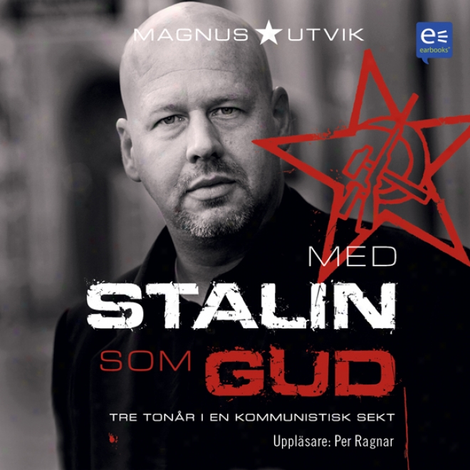 Med Stalin Som Gud [with Stalin As God] (unabridged)