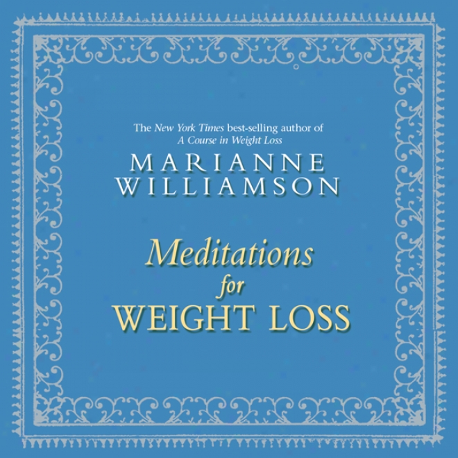 Meditations For Weight Loss