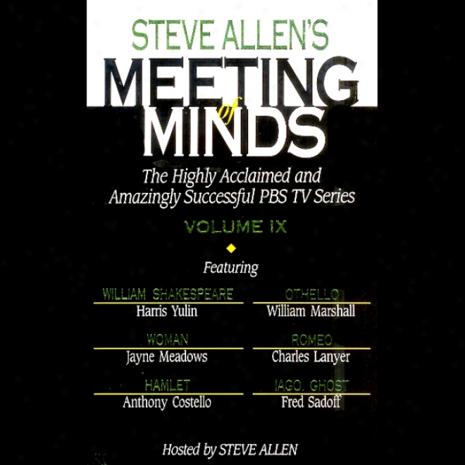 Meeting Of Minds, Book Ix