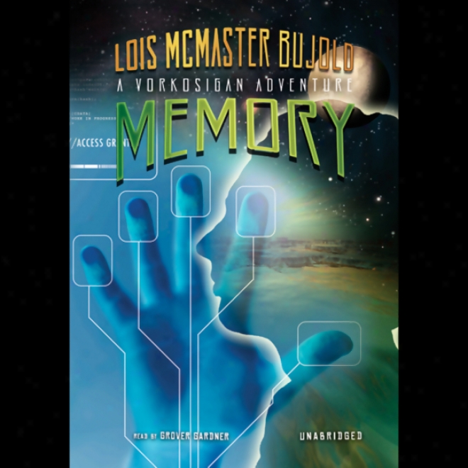 Memory: A Miles Vorkosigan Novel (unabridged)