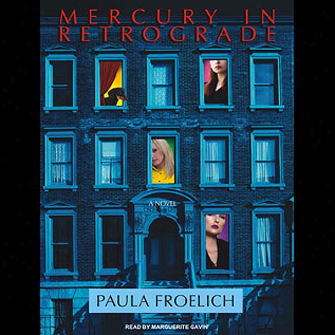 Mercury In Retrocede: A Novel (unabridged)