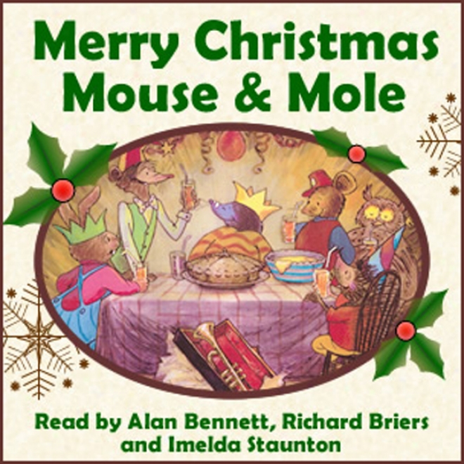 Merry Christmas Mouse And Mole: Christmas Special (unabridged)