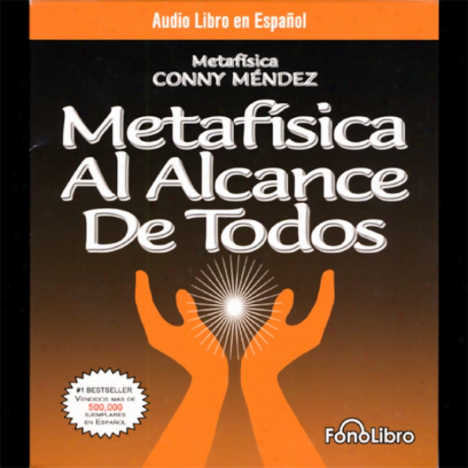 Metafisica Al Alcance De Todos [metaphysics For Everyone]