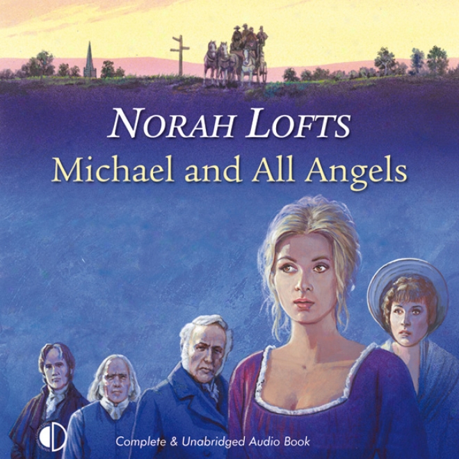 Micnael And All Angels (unabridged)