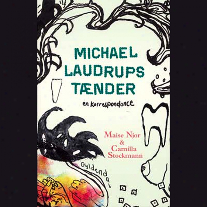 Michael Laudrups T?nedr: En Korrespondance. (unabridged)