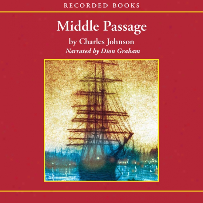 Middle Passage (unabridged)