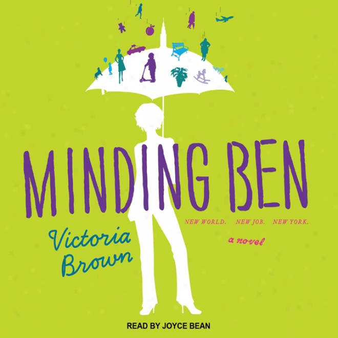 Minding Ben: A Novel (unabridged)