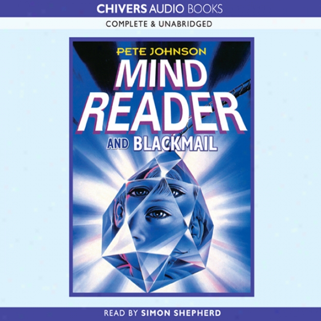 Mindreader & Blackmail (unabridged)