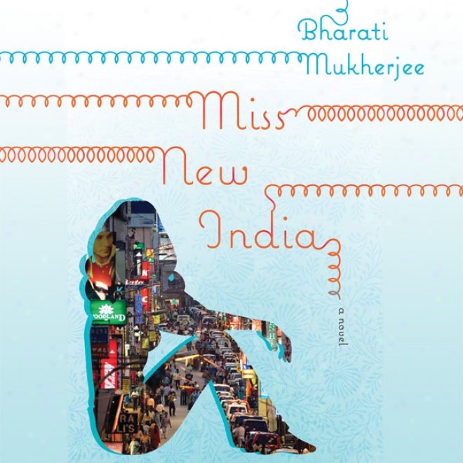 Miss New India (unabridged)