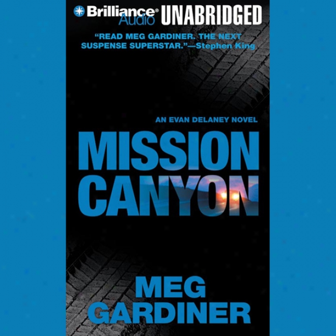 Mission Canyon: An Evan Delaney Novel (unabridged)