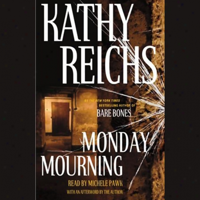 Monday Mourning (unabridged)