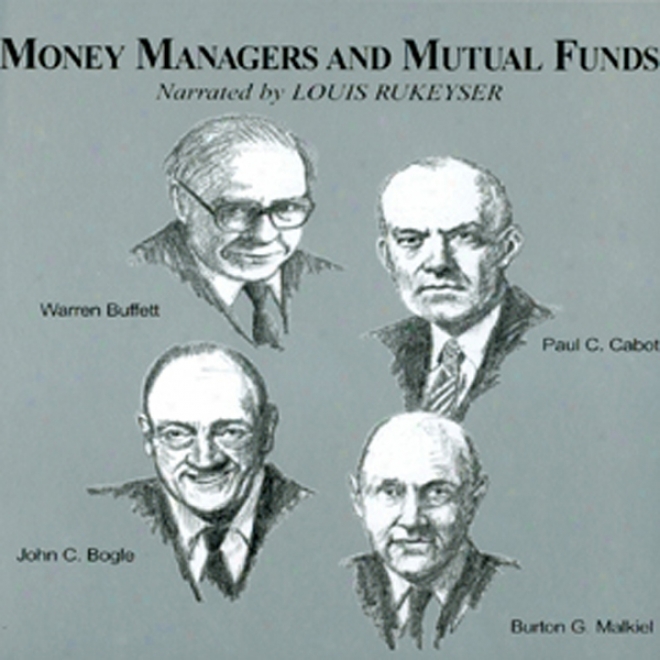 Money Managers And Mutual Funds (unabridged)