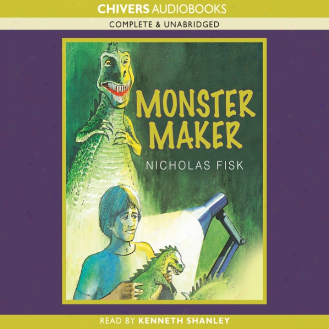 Monster Maker (unabridged)