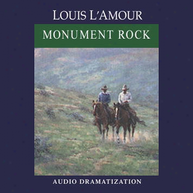 Monument Rock (dramatization)