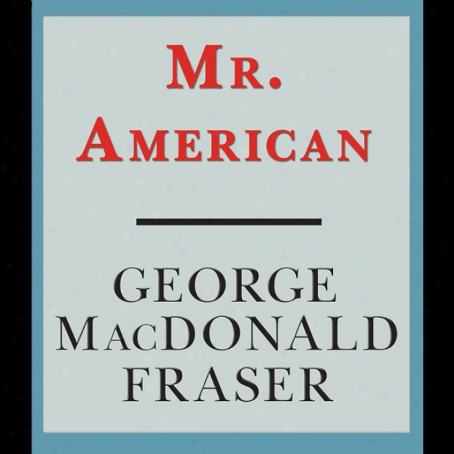 Mr. American (unabridged)