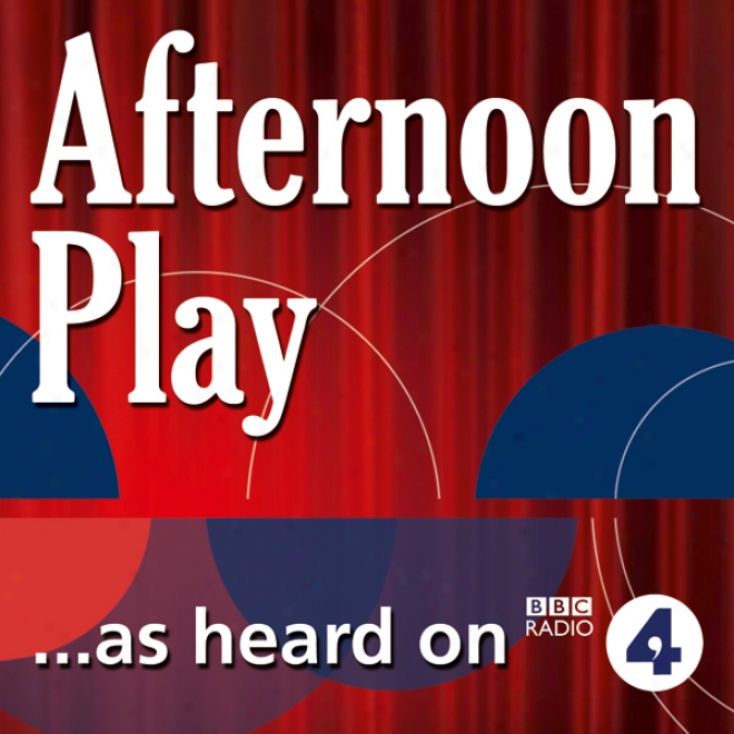 Mr Luby's Fear Of Heaven (bbc Radio 4: Afternoon Play)