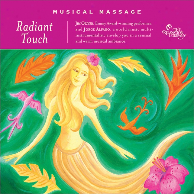 Musical Massage: Radiant Touch