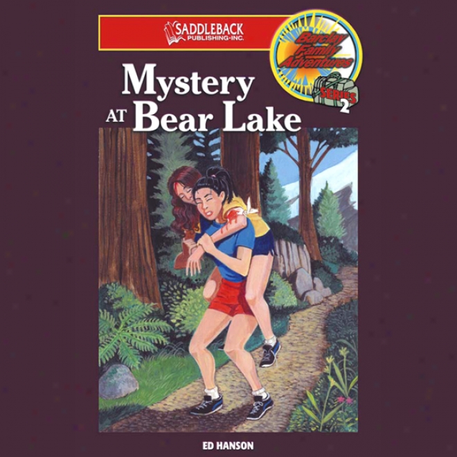 Mystery At Bear Lake: Barclay Family Adventures (unabridged)