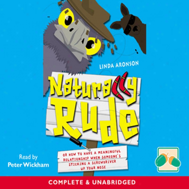 Naturally Rude (unabridged)