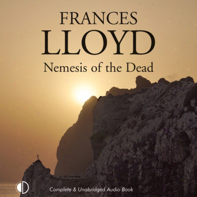 Nemesis Of The Dead (unabridged)