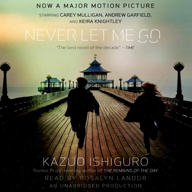 Never Let Me Go (unabridged)