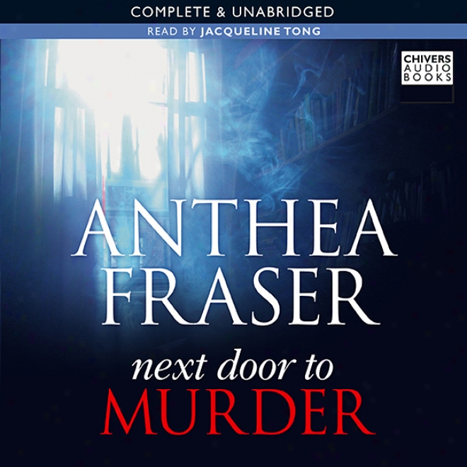Next Door To Murder (unabridged)