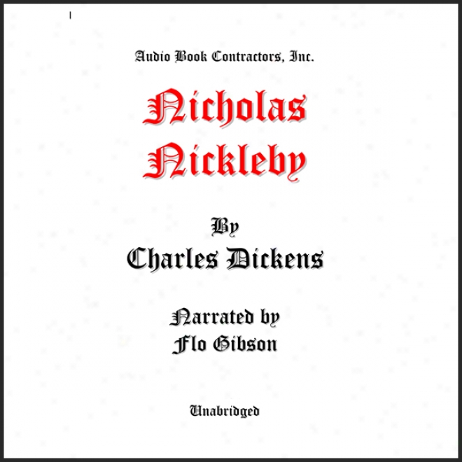 Nicholas Nickleby (unabridged)