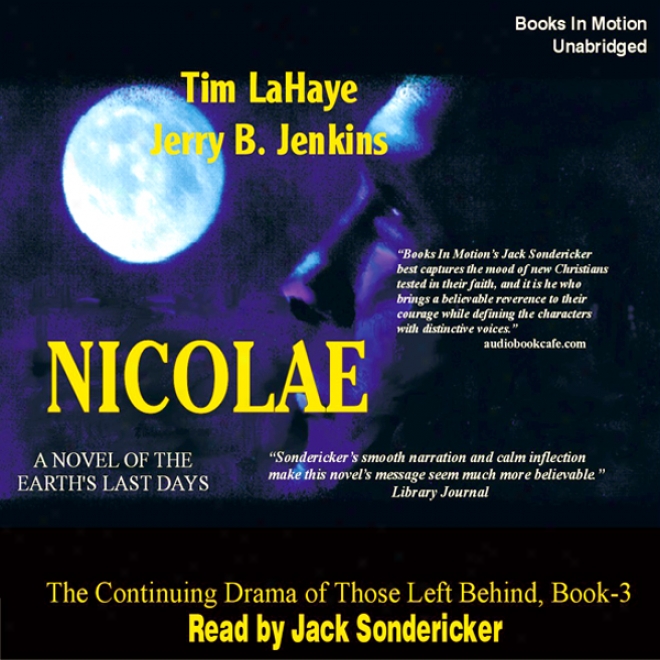 Nicolae: Left Behind Series, Book 3 (unabridged)