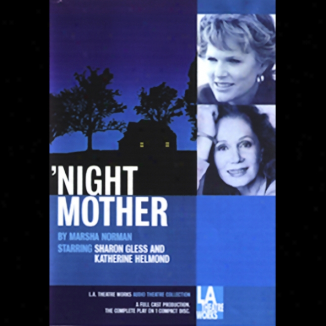 'night Mother (dramatized)