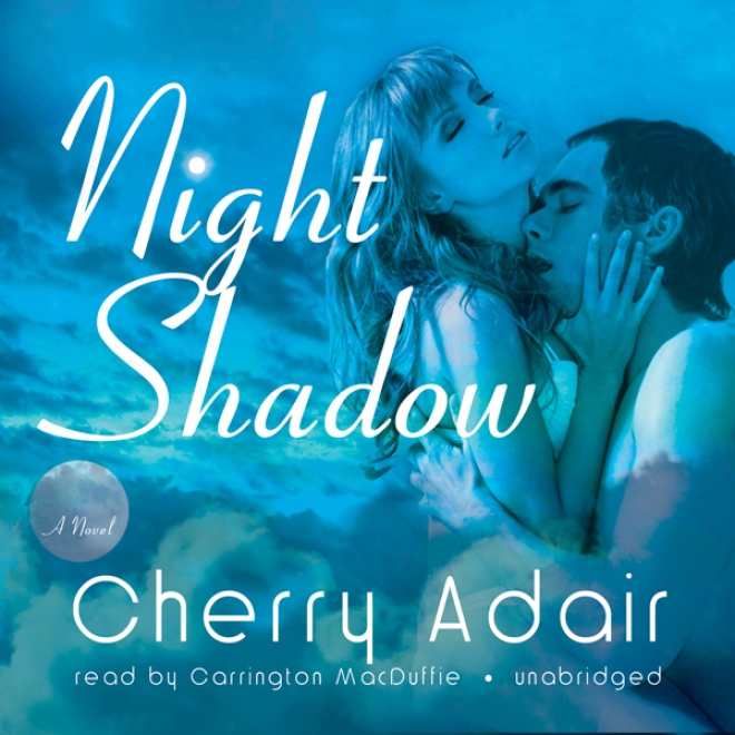 Night Shadow: A Novel (unabridged)