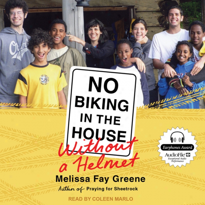 None Biking In The House Without A Helmet (unabridged)