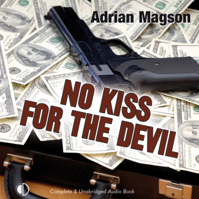 No Kiss For The Devil (unabridged)