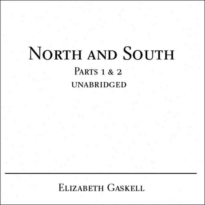 North And South (unabridged)