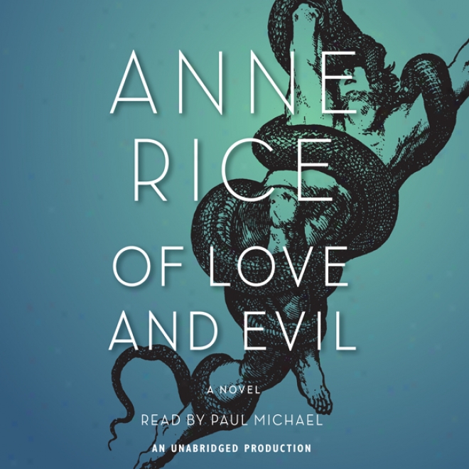 Of Love And Evil (unabridged)