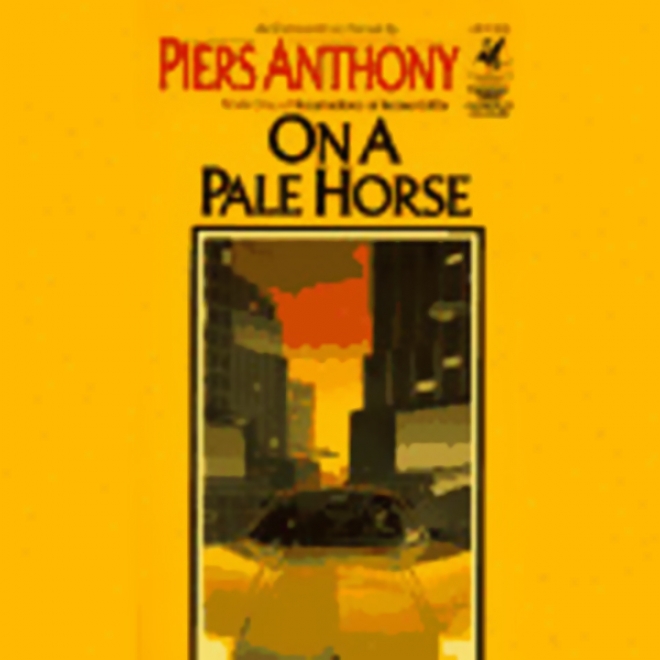 On A Pale Horse: Ibcarnations Of Immortality, Book Single (unabridged)