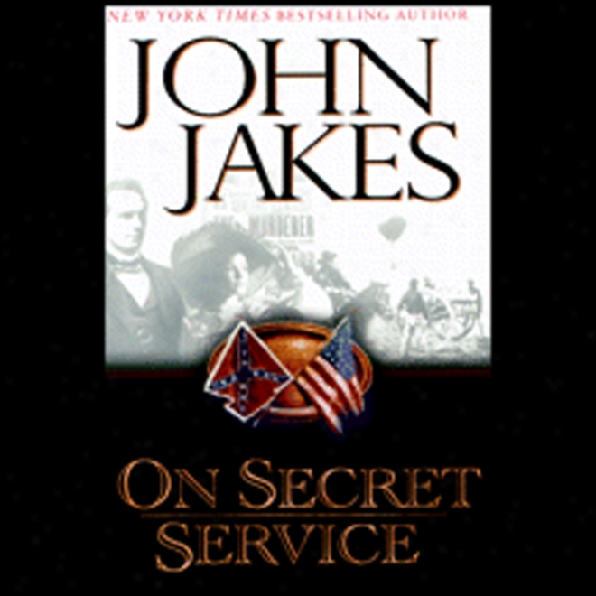 On Secret Service (unabridged)