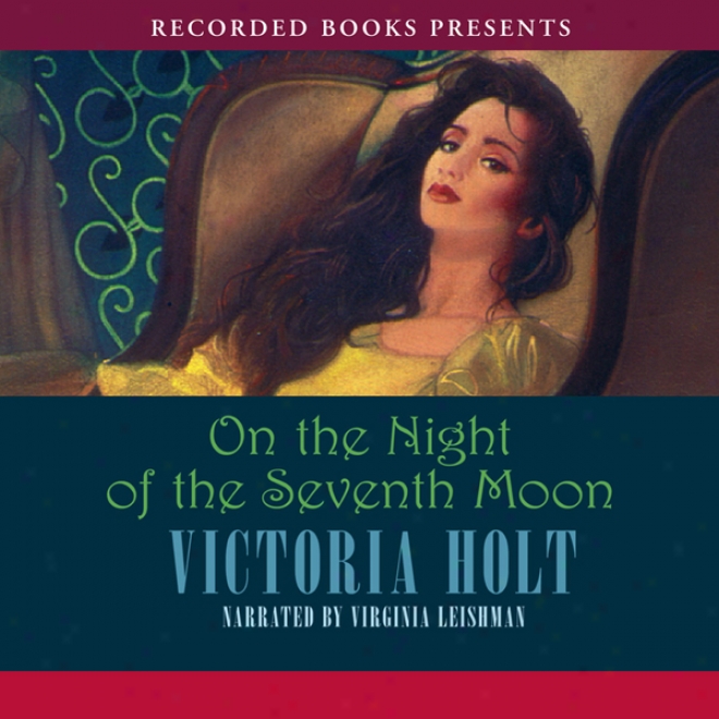 On The Night Of The Seventh Moon (unabridged)