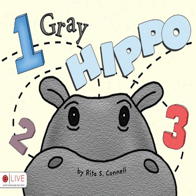 One Gray Hippo (unabridged)