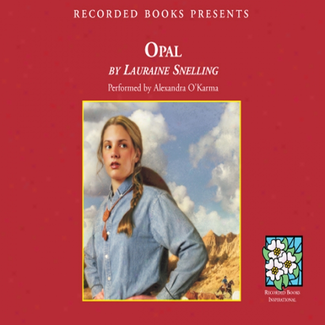 Opal (unabridged)