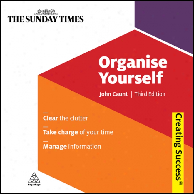 Organise Yourself: Creating Success Series (unabridged)