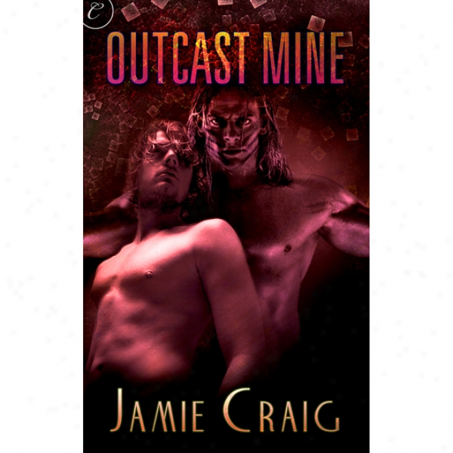 Outcast Mine (unabridged)