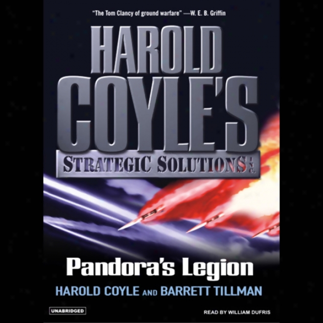 Pandora's Legion: Harold Cole's Strategic Solutions, Inc. (unabdidged)