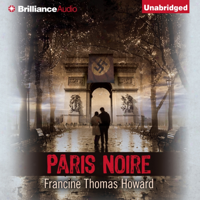 Paris Noire (unabridged)