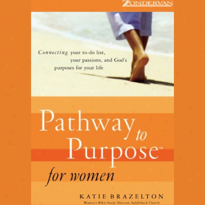 Pathway To Purpose For Women