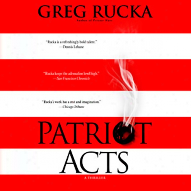 Patriot Acts (unabridged)