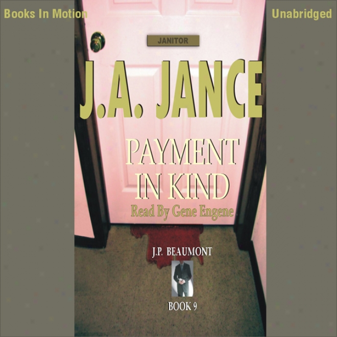 Payment In Kind: J. P. Beaumont Series, Book 9 (unabridged)