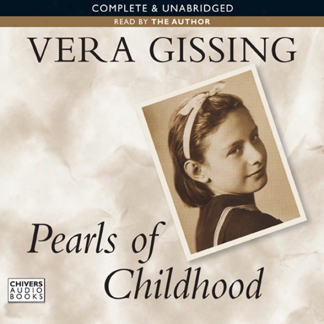 Pearls Of Childhood (unabridged)