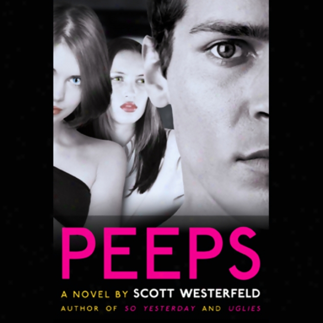 Peeps (unabridged)