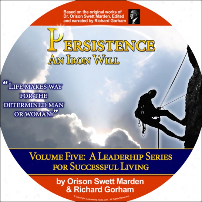 Persistence: An Iron Will (unabridged)