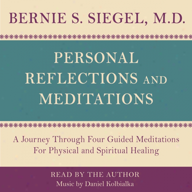 Personal Reflections & Meditations